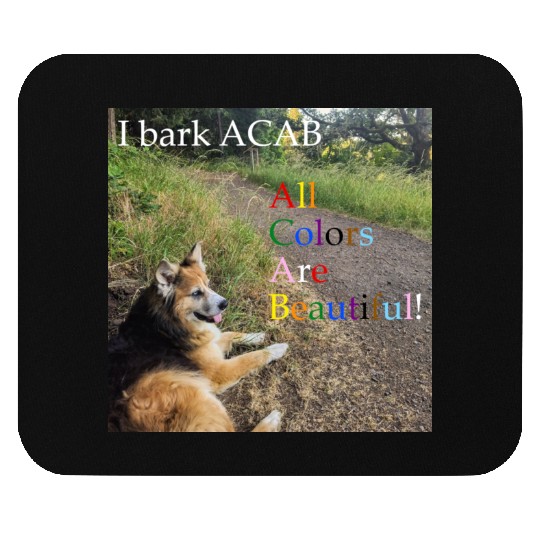 I bark ACAB Mouse Pads