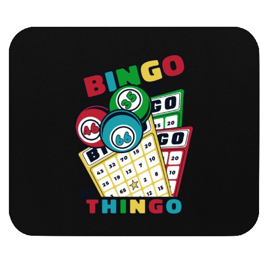 Bingo Is My Thingo Caller Daubers Professional Mouse Pads