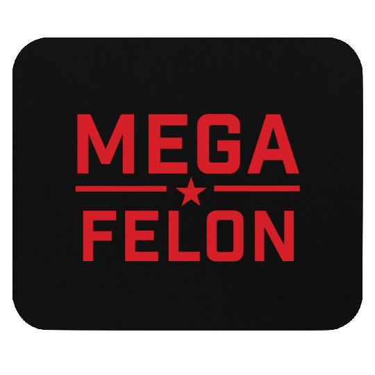 MEGA FELON Mouse Pads