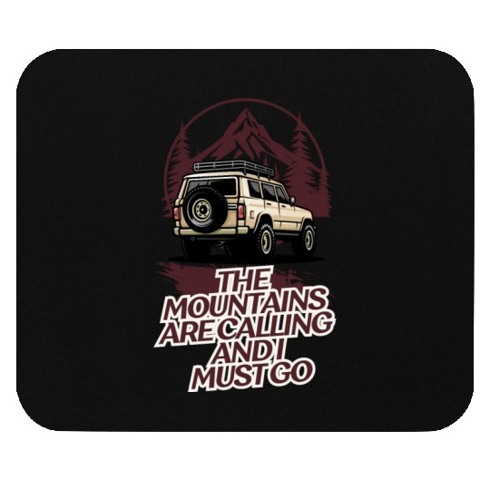 the mountains are calling and i must go Mouse Pads