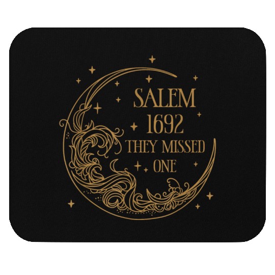 Salem 1692 They Missed One Mouse Pads