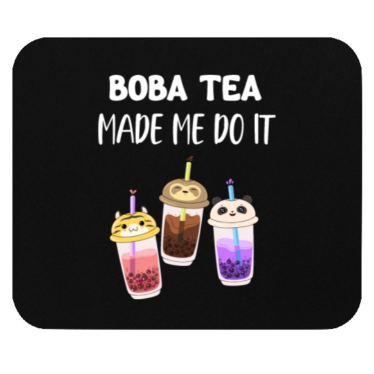 Boba Tea Made Me Do It Bubble Japan K-pop Korean Mouse Pads