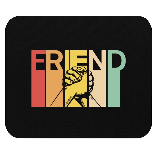 Friend Mouse Pads