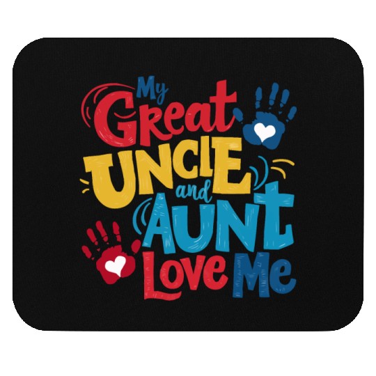 My Aunt and Uncle Love Me Mouse Pads
