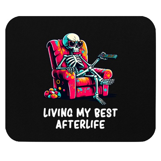 Skeleton - Skeleton Humor - Skeleton Dark Humor Mouse Pads