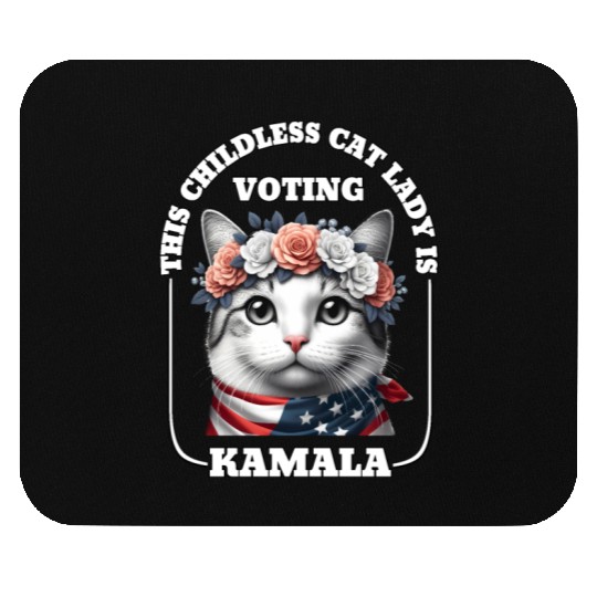 This childless cat lady is voting Kamala Harris Mouse Pads