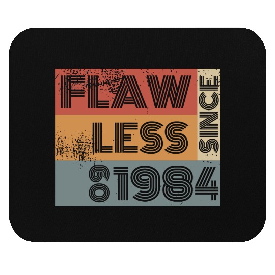 40th birthday Flawless since 09/1984 Mouse Pads