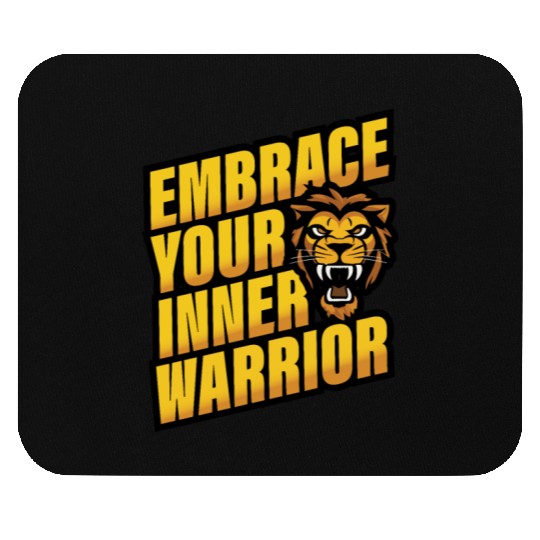Embrace Your Inner Warrior Mouse Pads