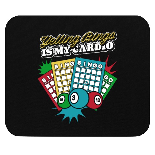 Yelling Bingo Is My Cardio Daubers Professional Mouse Pads