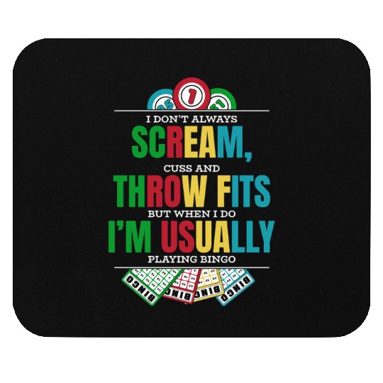 Don't Always Scream Daubers Professional Caller Mouse Pads