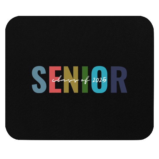 Class of 2025 senior graduation back to school Mouse Pads
