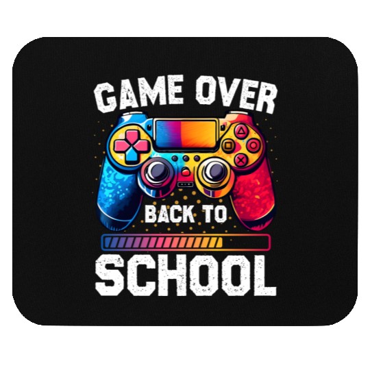 Game Over Back To School Funny First Day Of School Mouse Pads