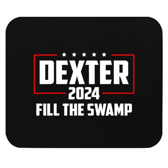 Dexter 2024 Fill The Swamp Mouse Pads