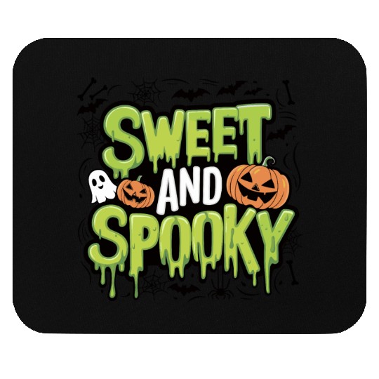 Sweet and Spooky - Sweet Halloween Saying Mouse Pads