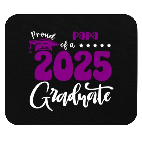 Proud Papa Graduate 2025 Senior Class of 2025 Grad Mouse Pads