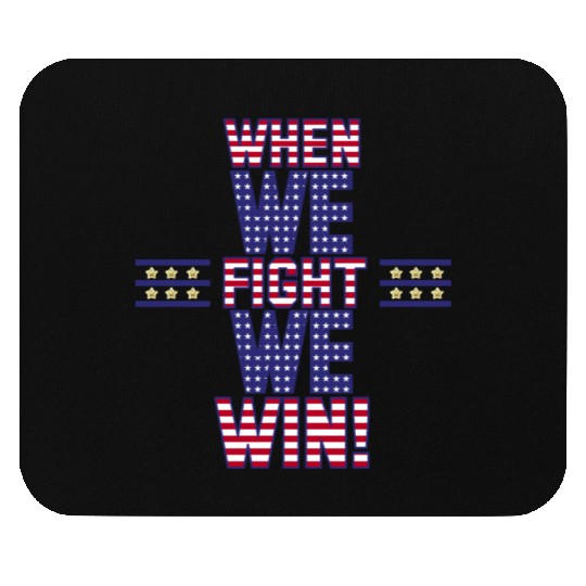When We Fight We Win Kamala Harris 2024 Election Mouse Pads