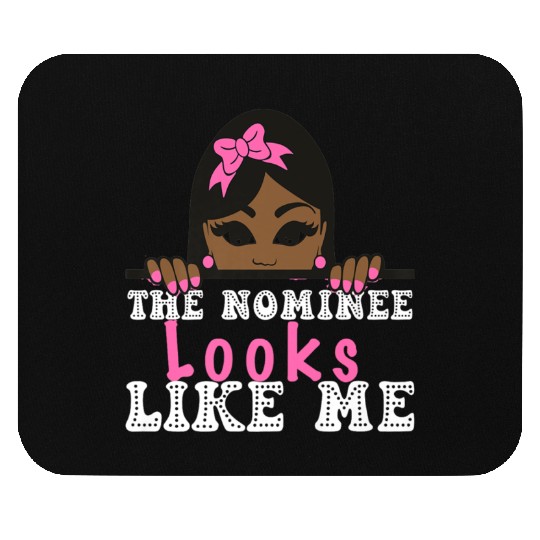 The Nominee Looks Like Me AKA POTUS 47 Womens Girl Mouse Pads