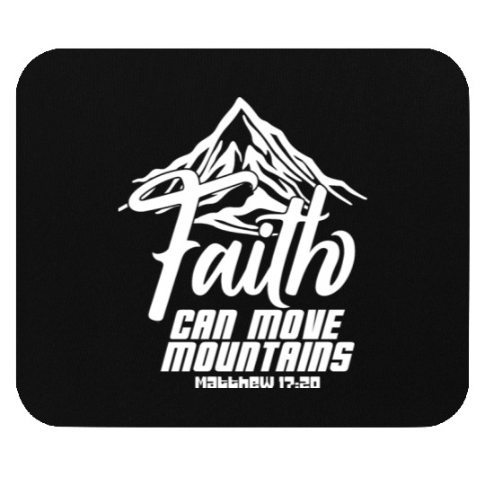 Faith Can Move Mountains Love Jesus Christian Mouse Pads