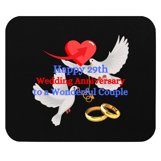 Happy 29th Wedding anniversary to a wonderful Mouse Pads