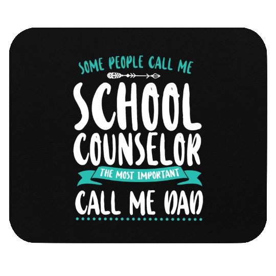 School Counselor Dad Some People Mouse Pads