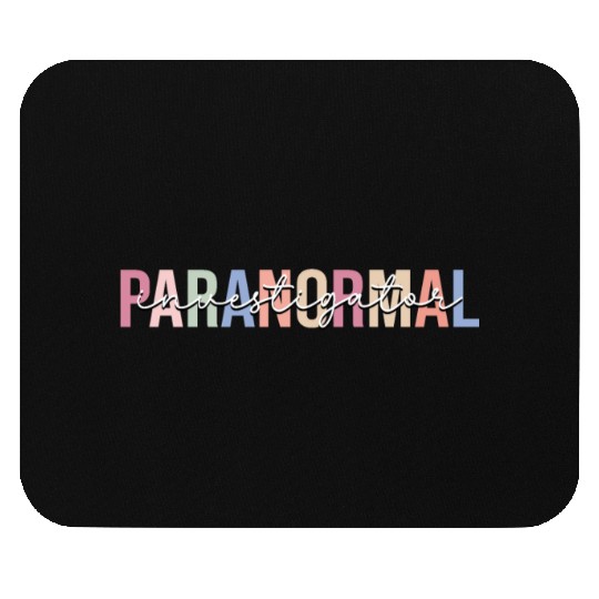 Paranormal Investigator Ghost Hunting Ghost Hunter Mouse Pads