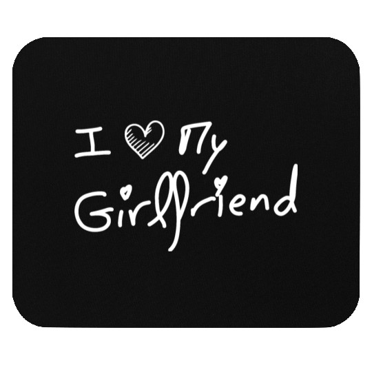 I Love My Girlfriend - Black Mouse Pads