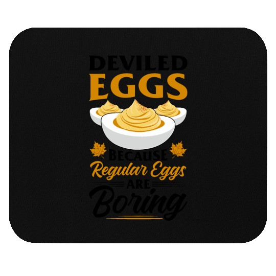 Funny Deviled Eggs Designs For Deviled Egg Lover Mouse Pads
