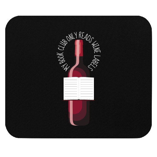 My Book Club Only Reads Wine Labels Mouse Pads
