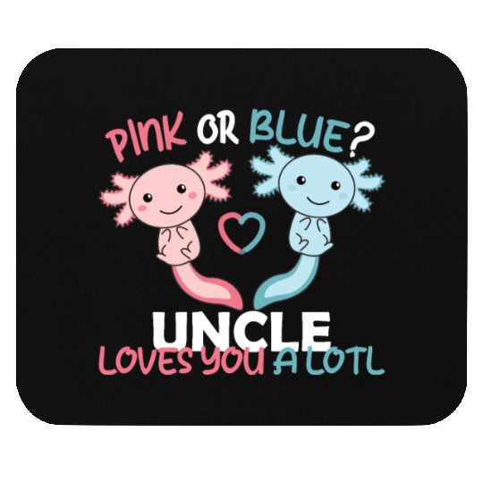 gender reveal pink or blue uncle loves you a lotl Mouse Pads