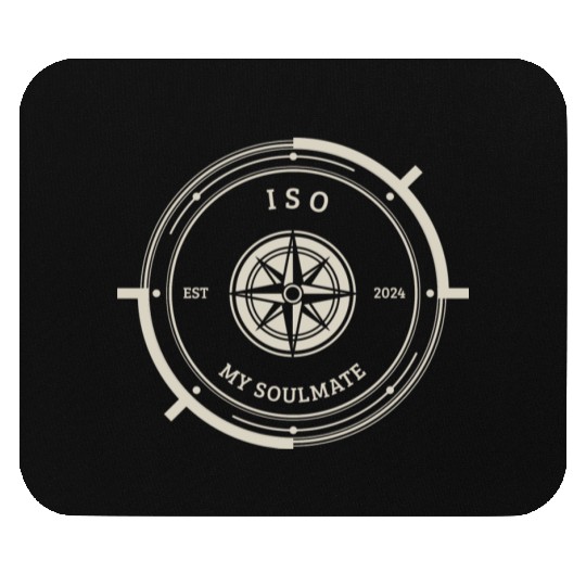 ISO Collection In Search of My Soulmate Mouse Pads