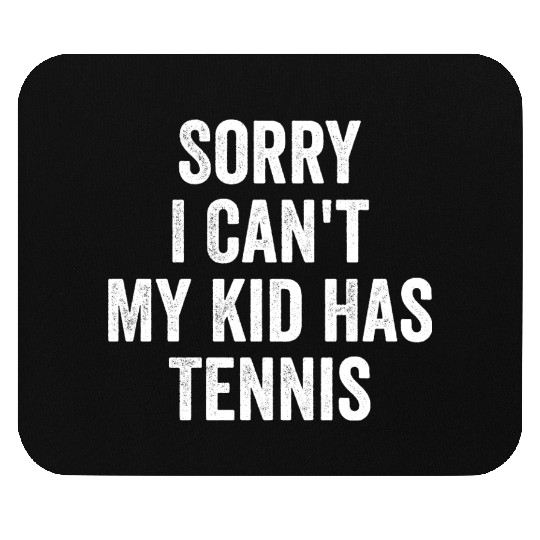 Tennis Parent Tennis Mom Dad Funny Mouse Pads