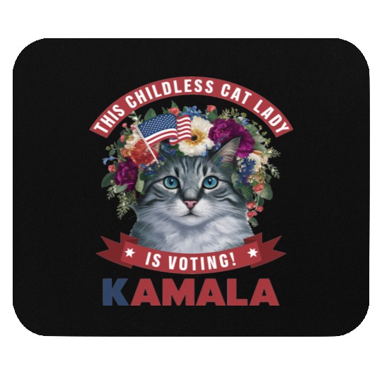 Childless Cat Lady is voting kamala Mouse Pads