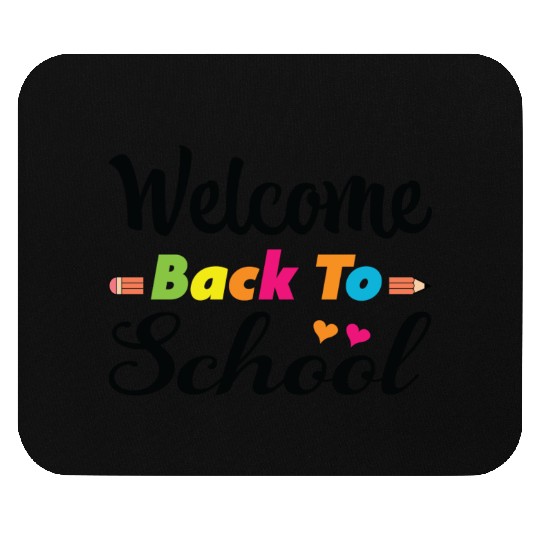welcome back to school Mouse Pads