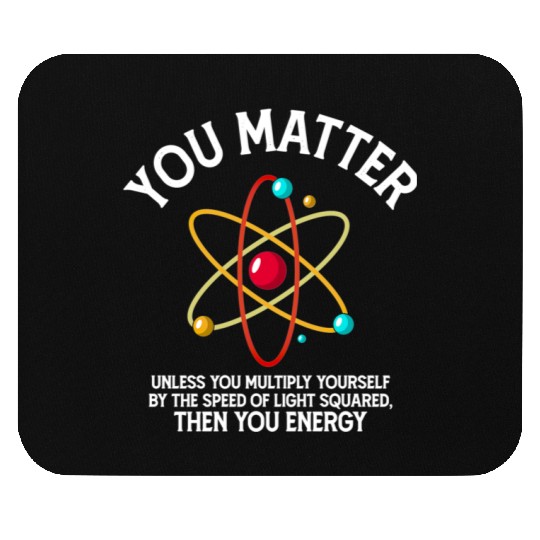 Retro Chemistry Science You Matter You Energy Mouse Pads