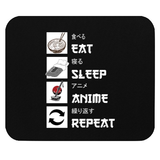 Eat sleep anime repeat manga Mouse Pads