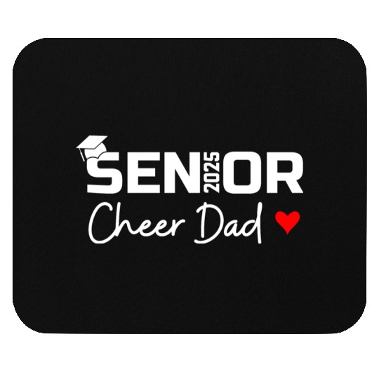 Proud Cheer Dad Of A Class Of 2025 Senior Graduate Mouse Pads