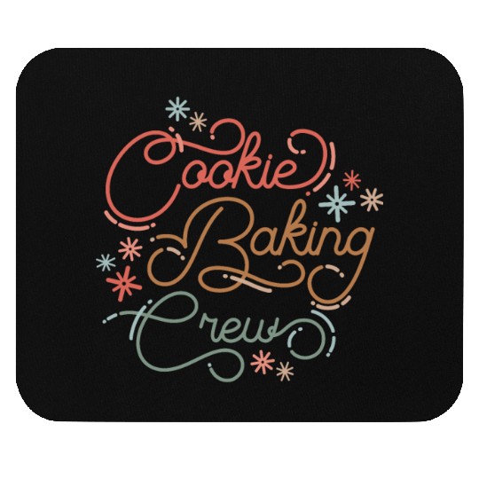 Cookie Baking Crew Sweet Lover Mouse Pads