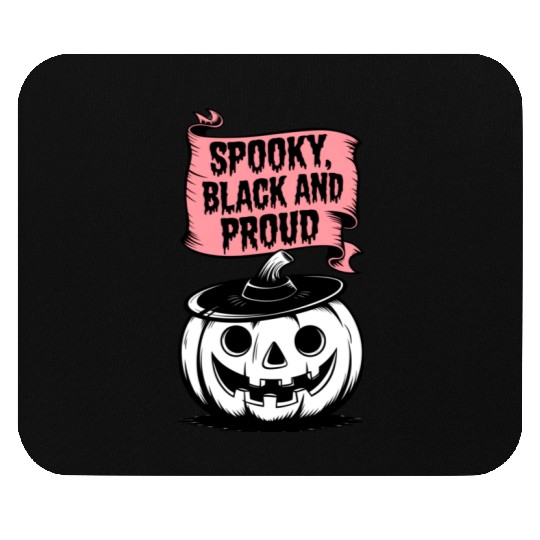 Spooky Black and Proud Mouse Pads