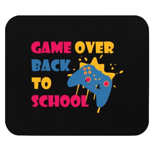 Game Over Back To School Funny Student Mouse Pads