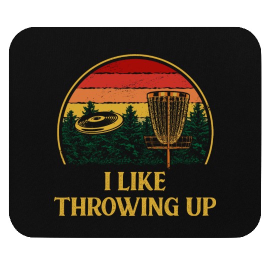 I Like Throwing Up Disc Golf Sports Golfer Games F Mouse Pads