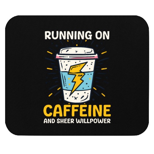 Depression Awareness Running On Caffeine Willpower Mouse Pads