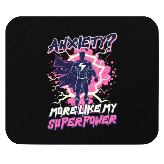 Depression Awareness Anxiety Like My Power Mouse Pads