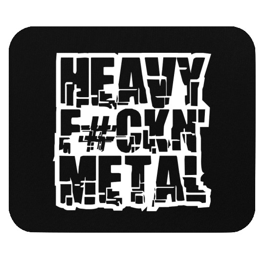 Heavy F#ckin' Metal Hard Rock Fun Music Text Quote Mouse Pads
