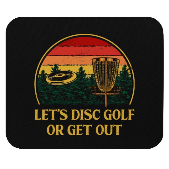 Lets Disc Golf or Get Out Funny Husband and Wife H Mouse Pads