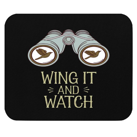 Wing It and Watch Birdwatching Nature Adventure Mouse Pads