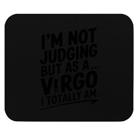 Funny Sarcastic Virgo Zodiac Quote Mouse Pads