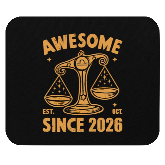 Awesome Since 2026 Libra Zodiac Birthday October Mouse Pads