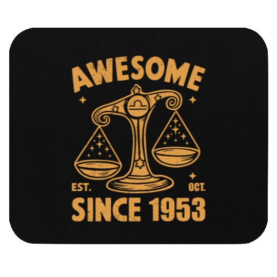 Awesome Since 1953 Libra Zodiac Birthday October Mouse Pads