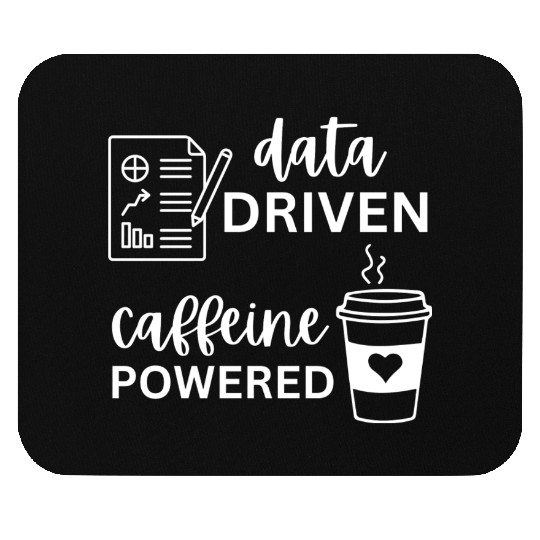 Data Driven Caffeine Powered Mouse Pads