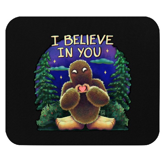 Bigfoot cryptid believe in you Mouse Pads